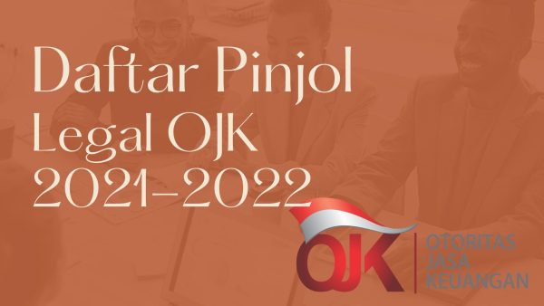 Daftar Pinjaman Online Legal OJK 2021 - 2022