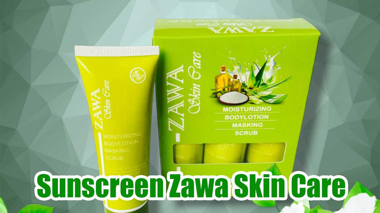Sunscreen Zawa Skin Care