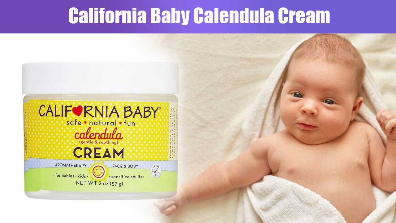 Manfaat dan Keunggulan California Baby Calendula Cream untuk Kulit Sensitif