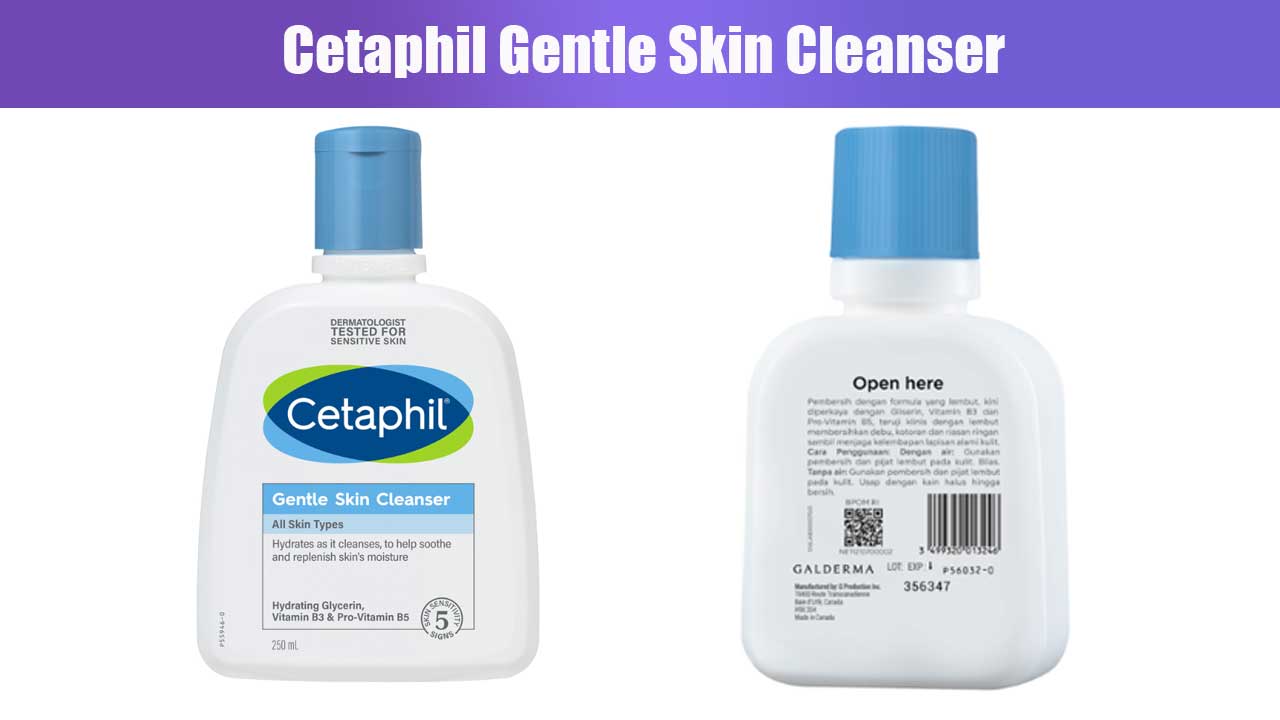 Cetaphil Gentle Skin Cleanser: Pembersih Wajah Lembut untuk Semua Jenis Kulit