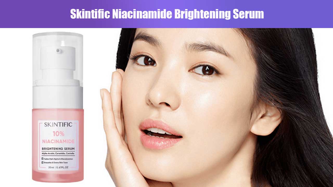 Rahasia Kulit Cerah Bersinar dengan Skintific Niacinamide Brightening Serum