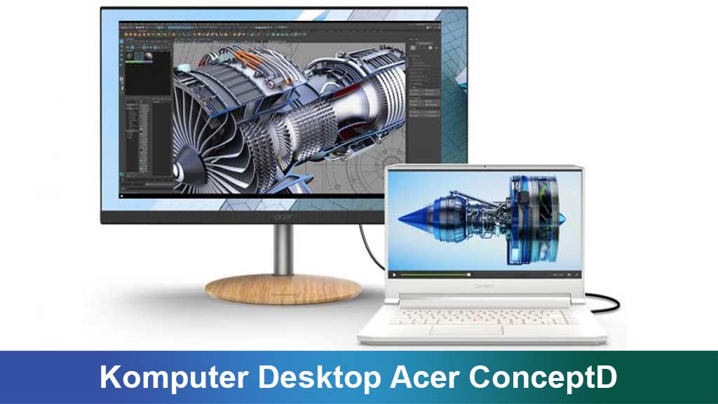 Komputer Desktop Acer ConceptD: Inovasi Teknologi untuk Kreator Digital dan Profesional