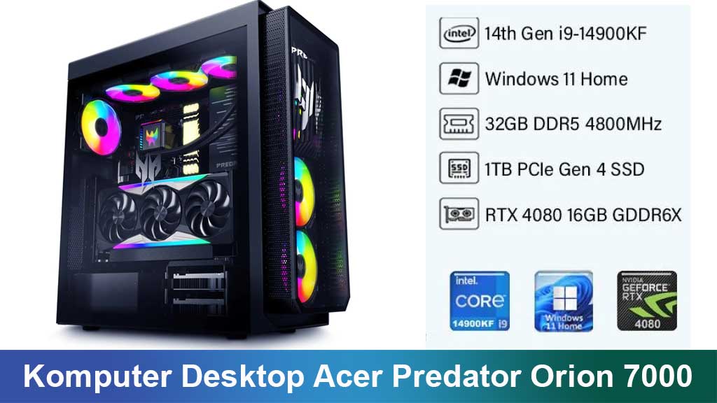 Komputer Desktop Acer Predator Orion 7000: Monster Gaming dengan Performa Futuristik