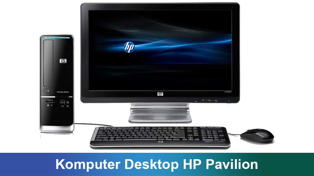 Komputer Desktop HP Pavilion: Performa Andal untuk Produktivitas dan Hiburan