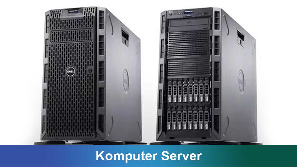 Komputer Server: Pengertian, Fungsi, Jenis, dan Cara Kerjanya dalam Dunia Teknologi