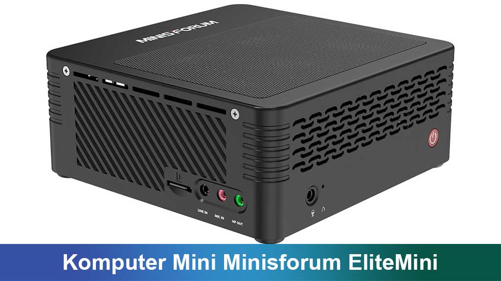 Komputer Mini Minisforum EliteMini: Kecil, Bertenaga, dan Stylish untuk Kerja & Hiburan