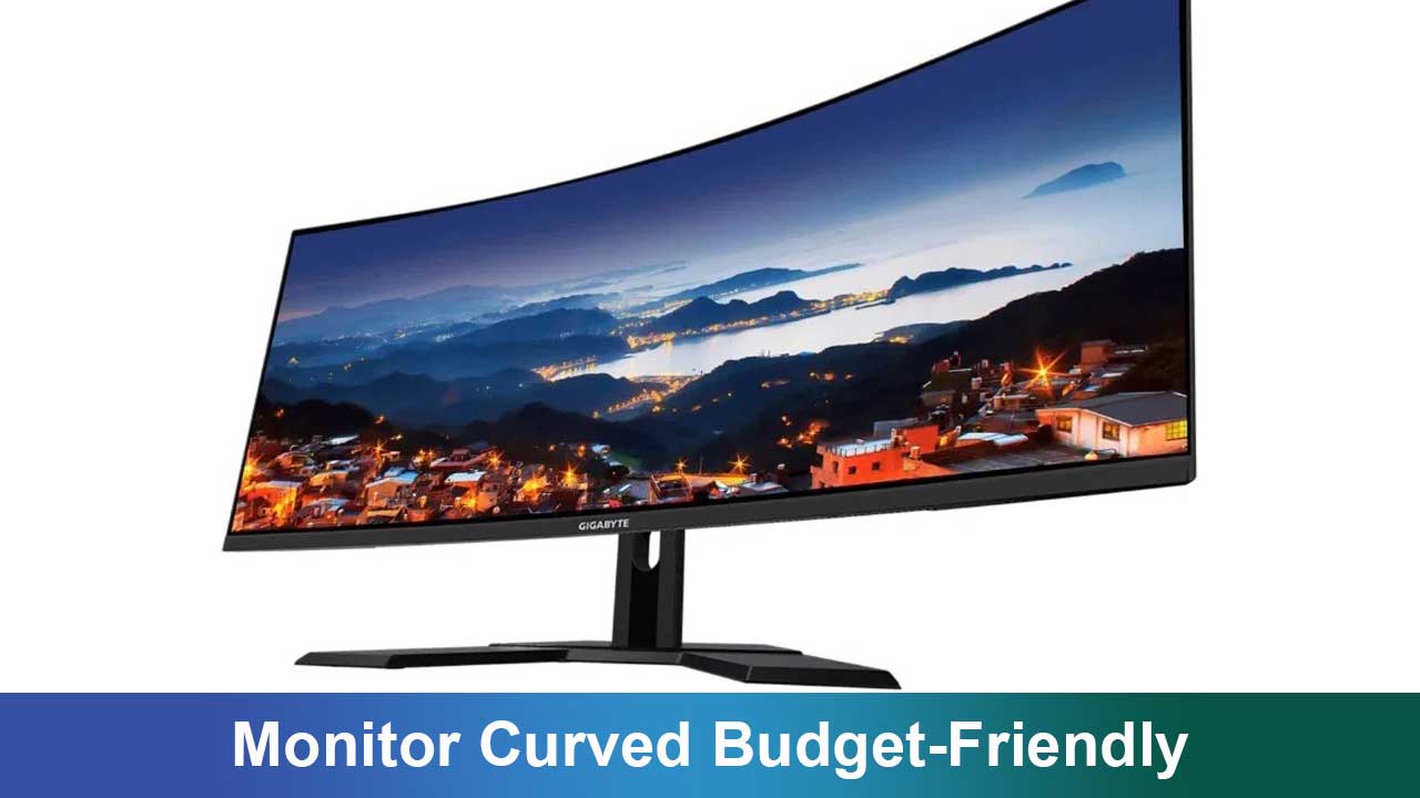 Monitor Curved Budget-Friendly: Pilihan Tepat untuk Gaming dan Produktivitas