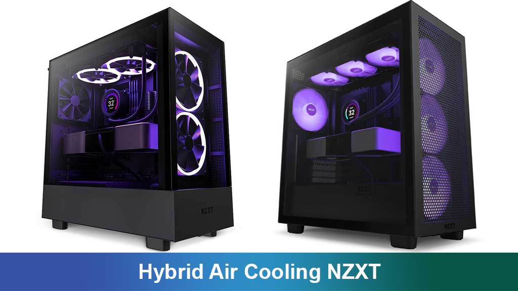 Hybrid Air Cooling NZXT: Solusi Pendingin PC Canggih untuk Gamer dan Kreator Konten