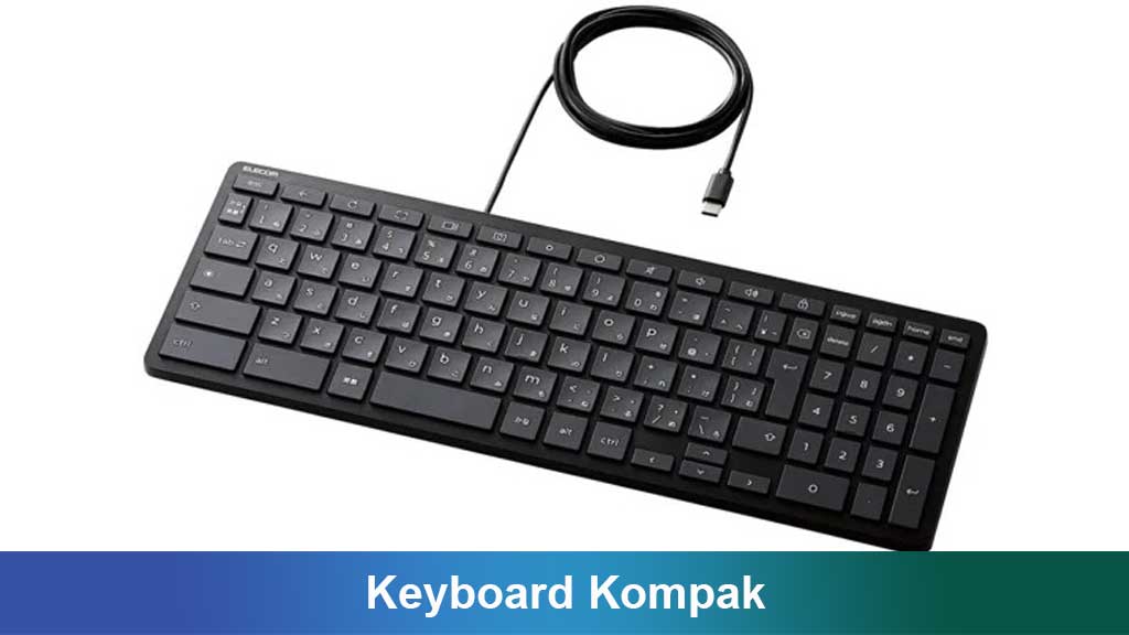 Keyboard Kompak: Solusi Praktis untuk Ruang Kerja Modern