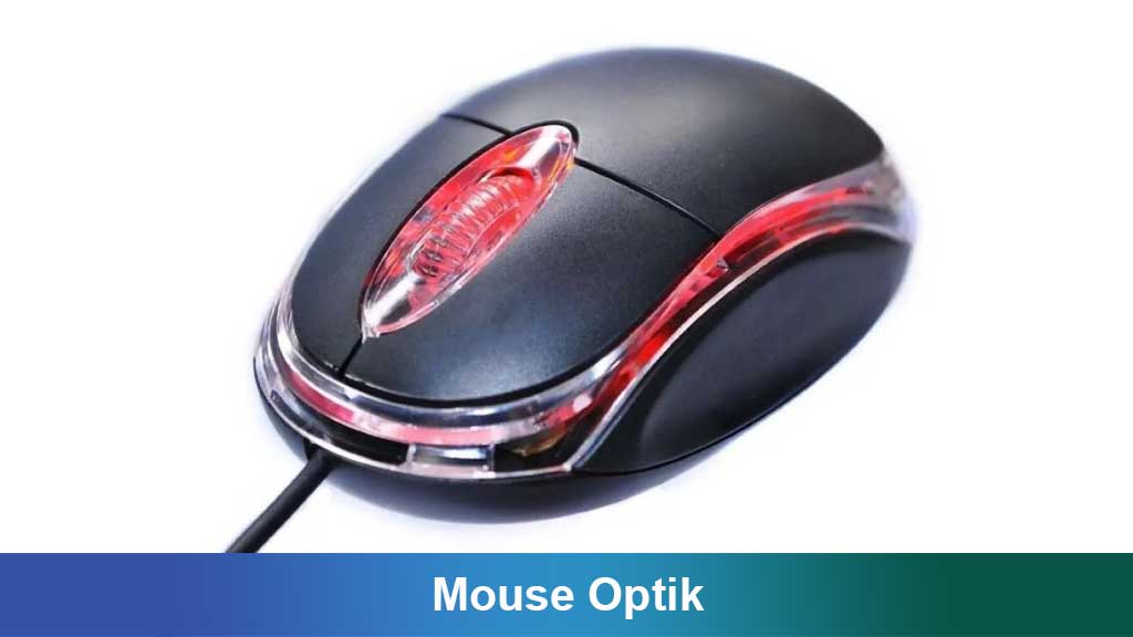 Mouse Optik Komputer: Pengertian, Cara Kerja, dan Tips Memilih yang Tepat