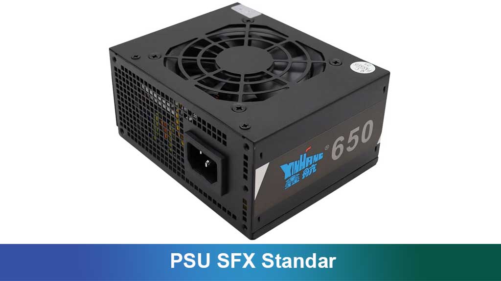 Tentang PSU SFX Standar: Panduan Lengkap, Kelebihan, dan Rekomendasi