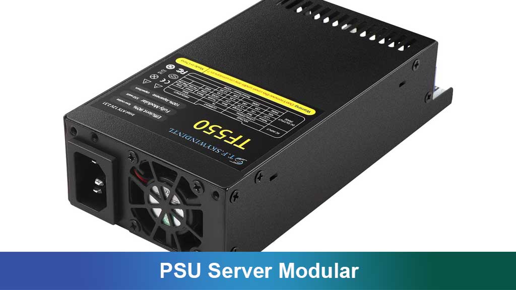 PSU Server Modular Lengkap dengan Jenis, Fungsi, dan Tips Memilihnya