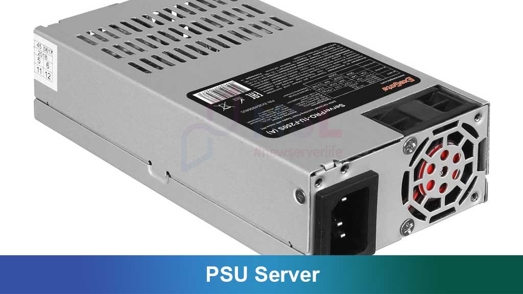 PSU Server: Pengertian, Fungsi, Jenis, dan Tips Memilihnya