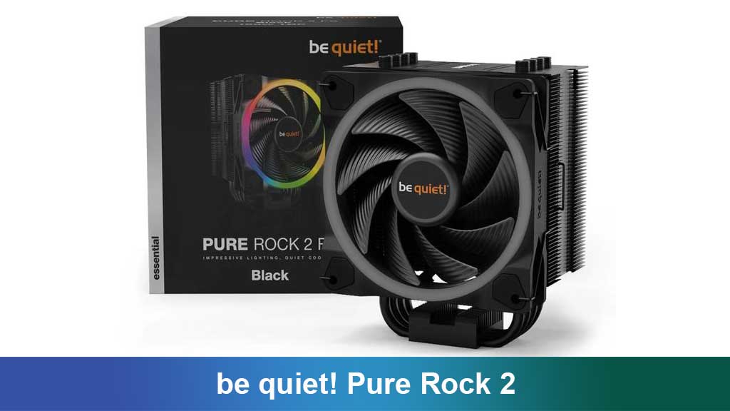 be quiet! Pure Rock 2: Pendingin CPU Sunyi dan Efisien untuk PC Modern