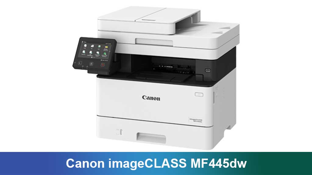 Canon imageCLASS MF445dw: Jawara Printer Monokrom untuk Bisnis Kecil & Menengah