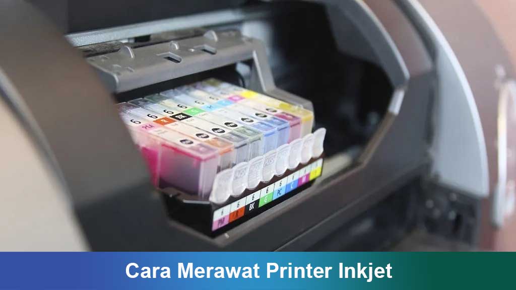 Cara Merawat Printer Inkjet Agar Awet dan Bebas Masalah: Panduan Lengkap untuk Pemula dan Pengguna Aktif