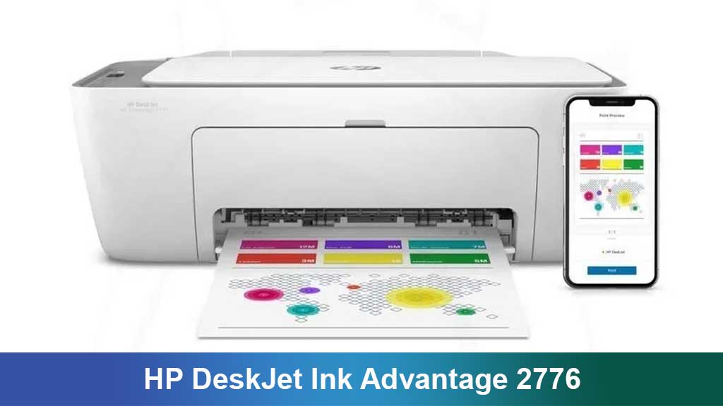 Printer HP DeskJet Ink Advantage 2776: solusi all-in-one hemat untuk rumah dan kerja ringan