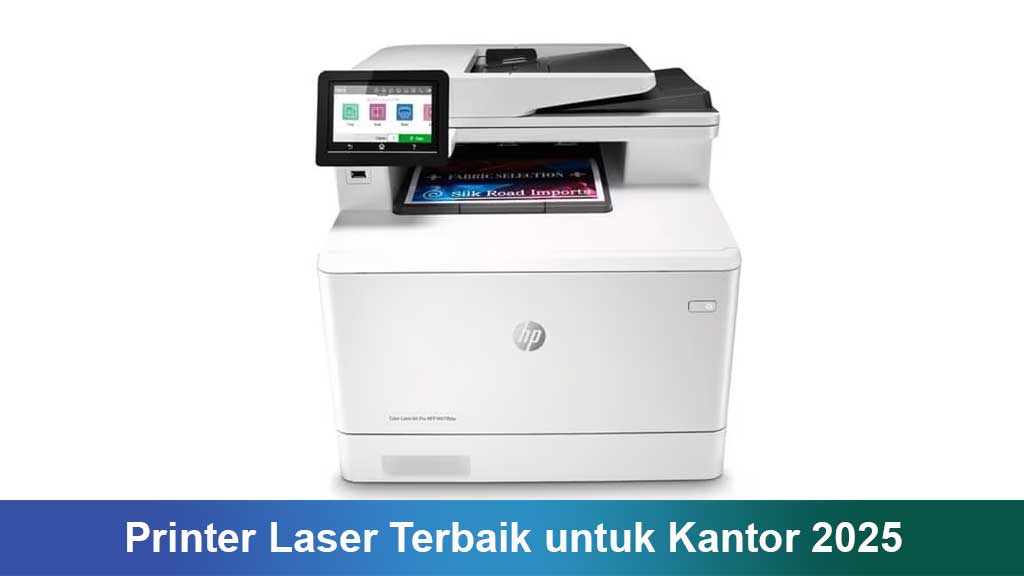 Rekomendasi Printer Laser Terbaik untuk Kantor 2025: Cepat, Efisien, dan Tahan Lama