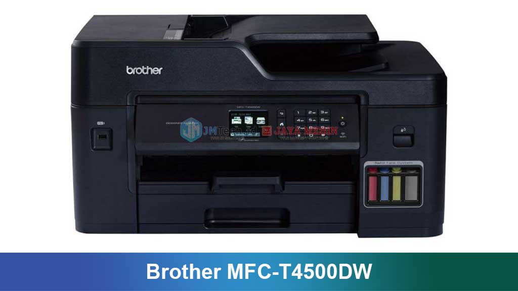 Brother MFC-T4500DW: Solusi Cetak Bisnis Skala Besar dengan Efisiensi dan Teknologi Modern